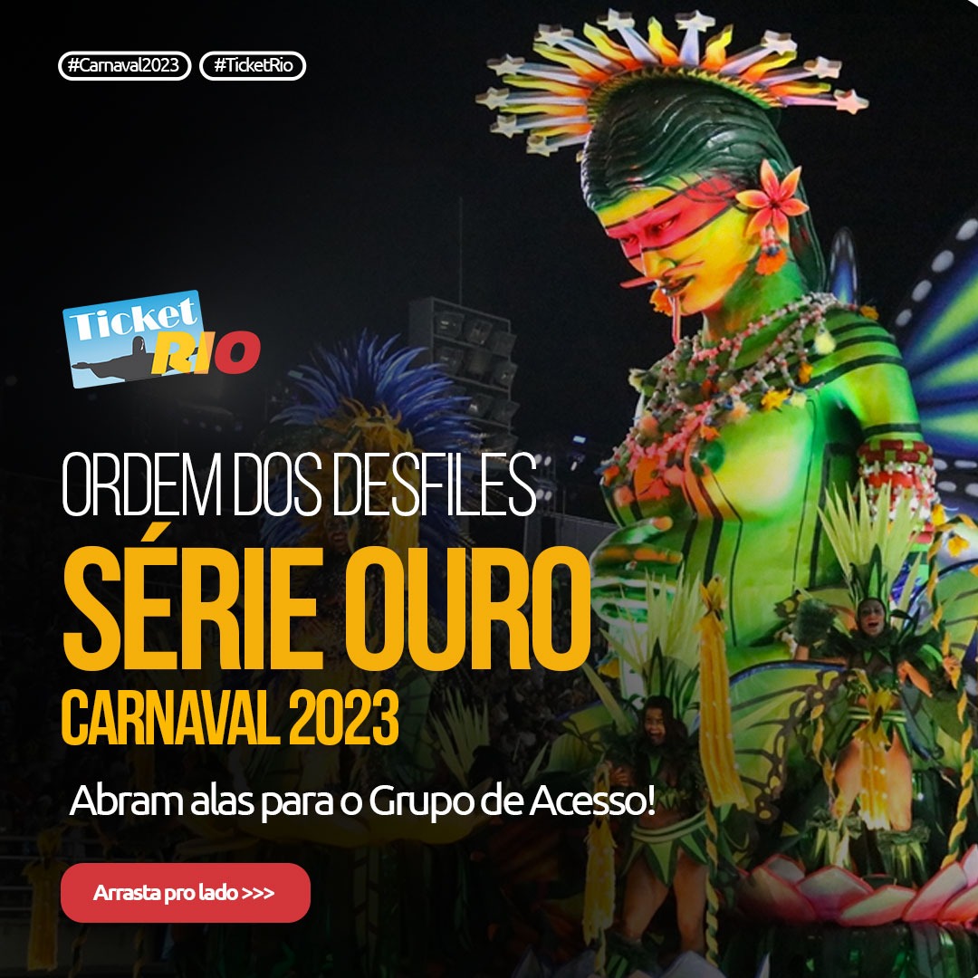 Carnaval 2023: confira a ordem dos desfiles da Série Ouro